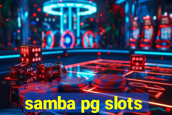 samba pg slots